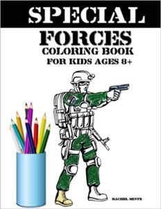 Special Forces Coloring Book For Kids Age 8+: Army, Soldiers, Military