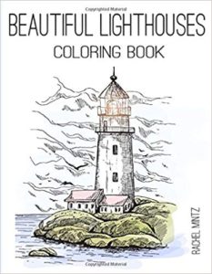Beautiful Lighthouses - Coloring Book: Collection of Hand Drawn Seaside Landscape