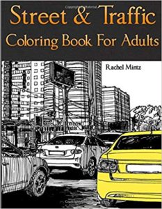 Street & Traffic - Coloring Book for Adults: Casual Urban Life Sketches
